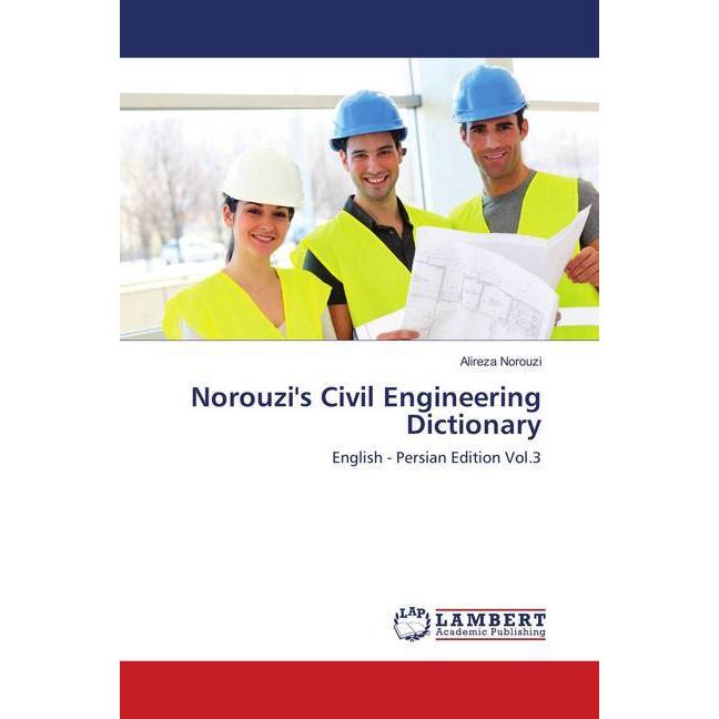 Norouzi's Civil Engineering Dictionary, Fachbücher von Alireza Norouzi