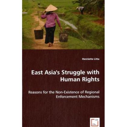 East Asia's Struggle with Human Rights, Fachbücher von Henriette Litta
