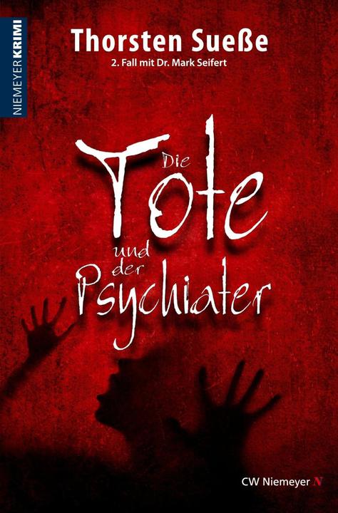 Produktbild Die Tote und der Psychiater (Deutsch, Thorsten Suesse, 2014)