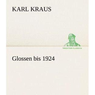 Thumbnail - Glossen bis 1924, Belletristik von Karl Kraus