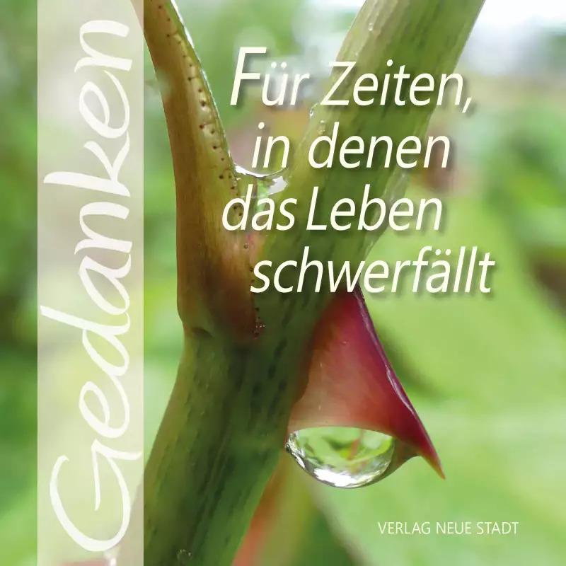 Für Zeiten, in denen das Leben schwerfällt, Belletristik von Gabriele Hartl