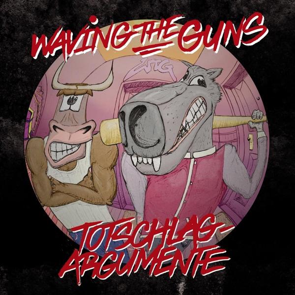 Produktbild Totschlagargumente (+Download,Sticker) (Waving The Guns)