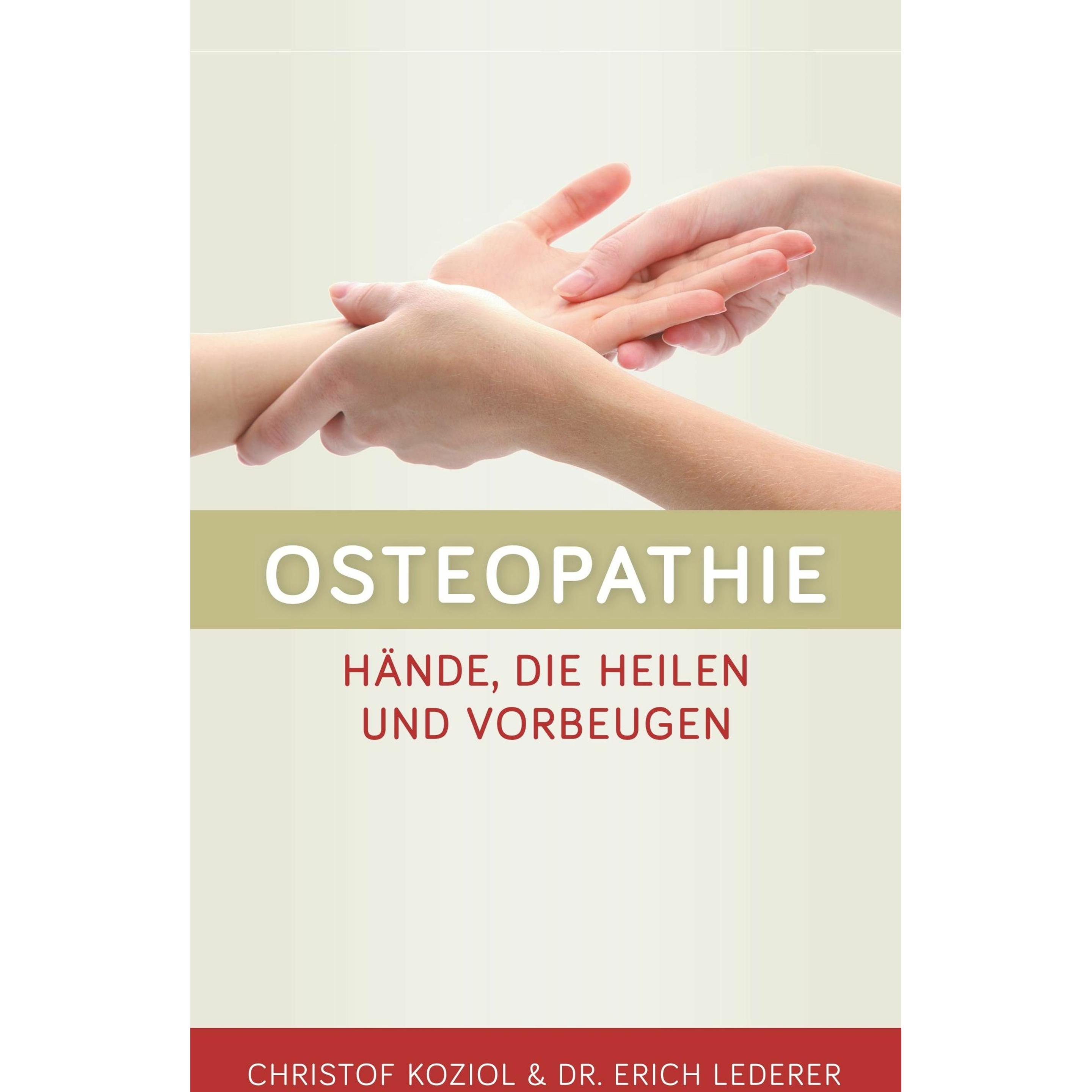 Osteopathie, Ratgeber von Christof Koziol
