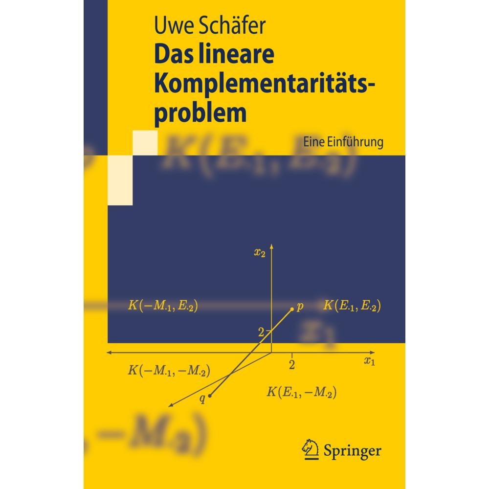 Das lineare Komplementaritätsproblem, Fachbücher von Uwe Schäfer