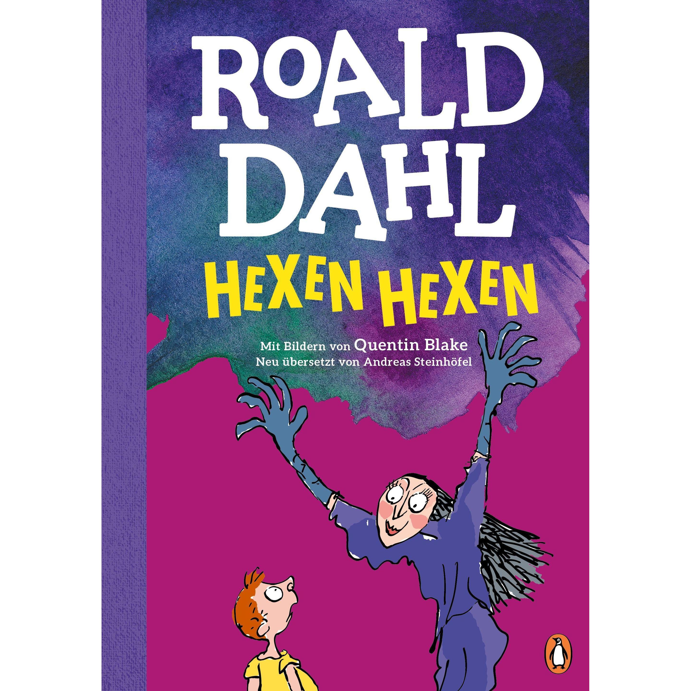 Hexen hexen, Kinderbücher von Roald Dahl, Quentin Blake, Andreas Steinhöfel