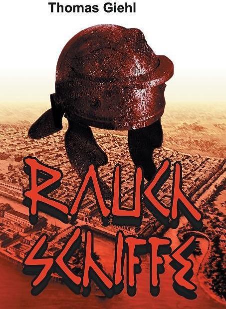 Produktbild Rauchschiffe (Deutsch, Thomas Giehl, 2015)