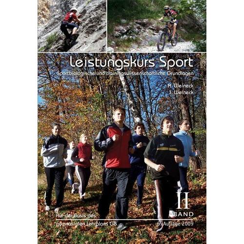Leistungskurs Sport 02, Ratgeber von Jürgen Weineck, Anka Weineck
