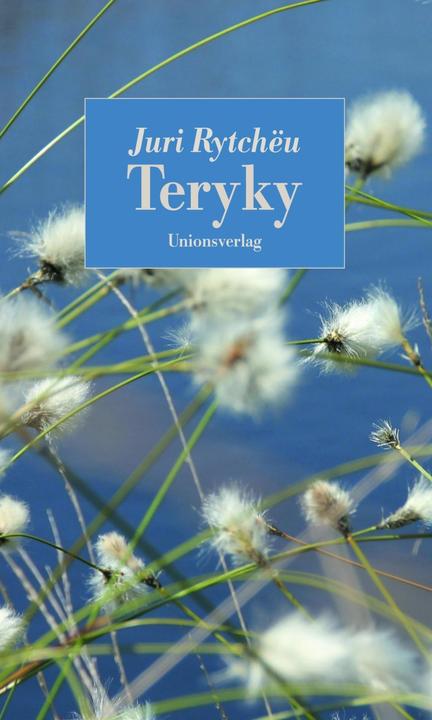 Produktbild Teryky (Deutsch, Juri Rytchëu, Waltraud Ahrndt, 2016)