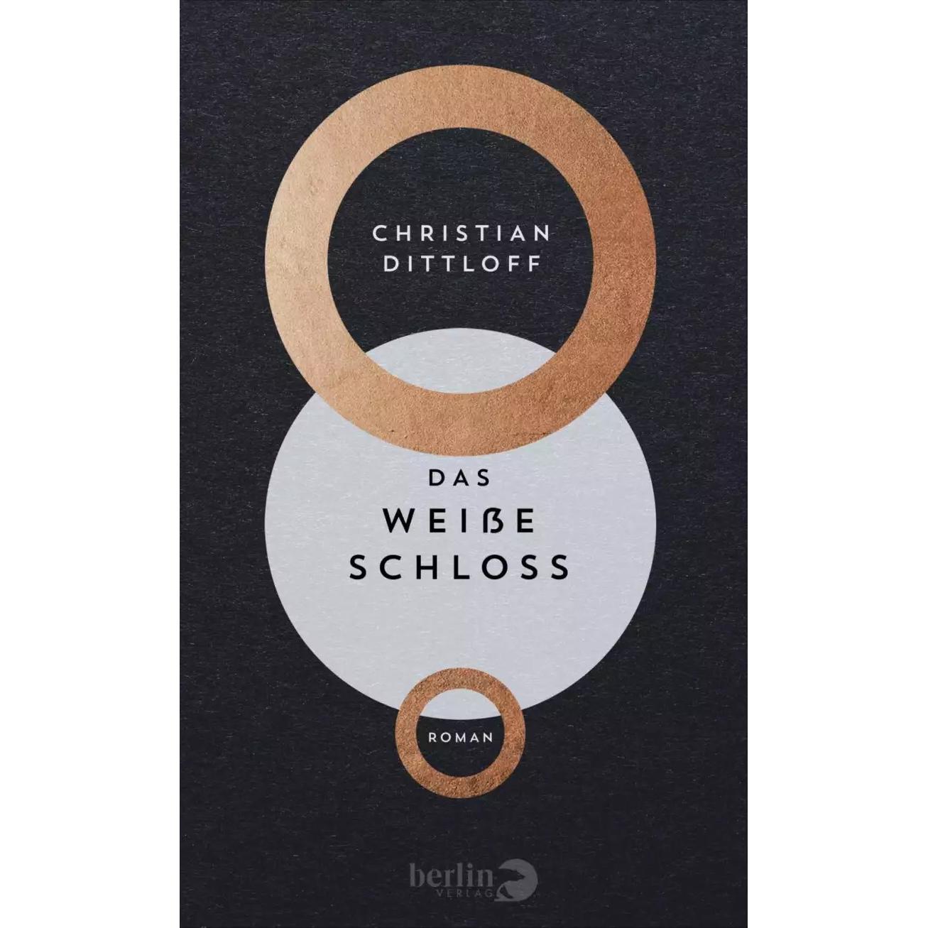 Das Weisse Schloss, Belletristik von Christian Dittloff