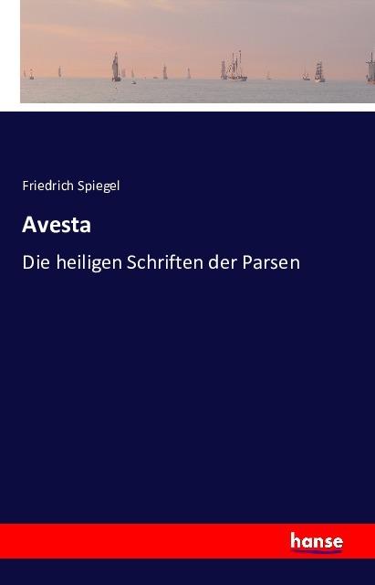 Produktbild Avesta (Deutsch, Friedrich Spiegel, 2016)