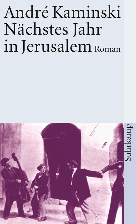 Image du produit Nächstes Jahr in Jerusalem (Allemand, André Kaminski, 2011)