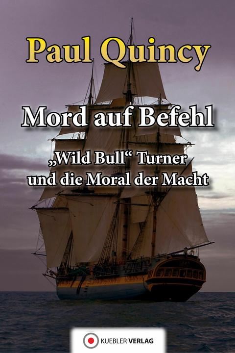 Produktbild Kübler Mord auf Befehl (Deutsch, Paul Quincy, 2013)