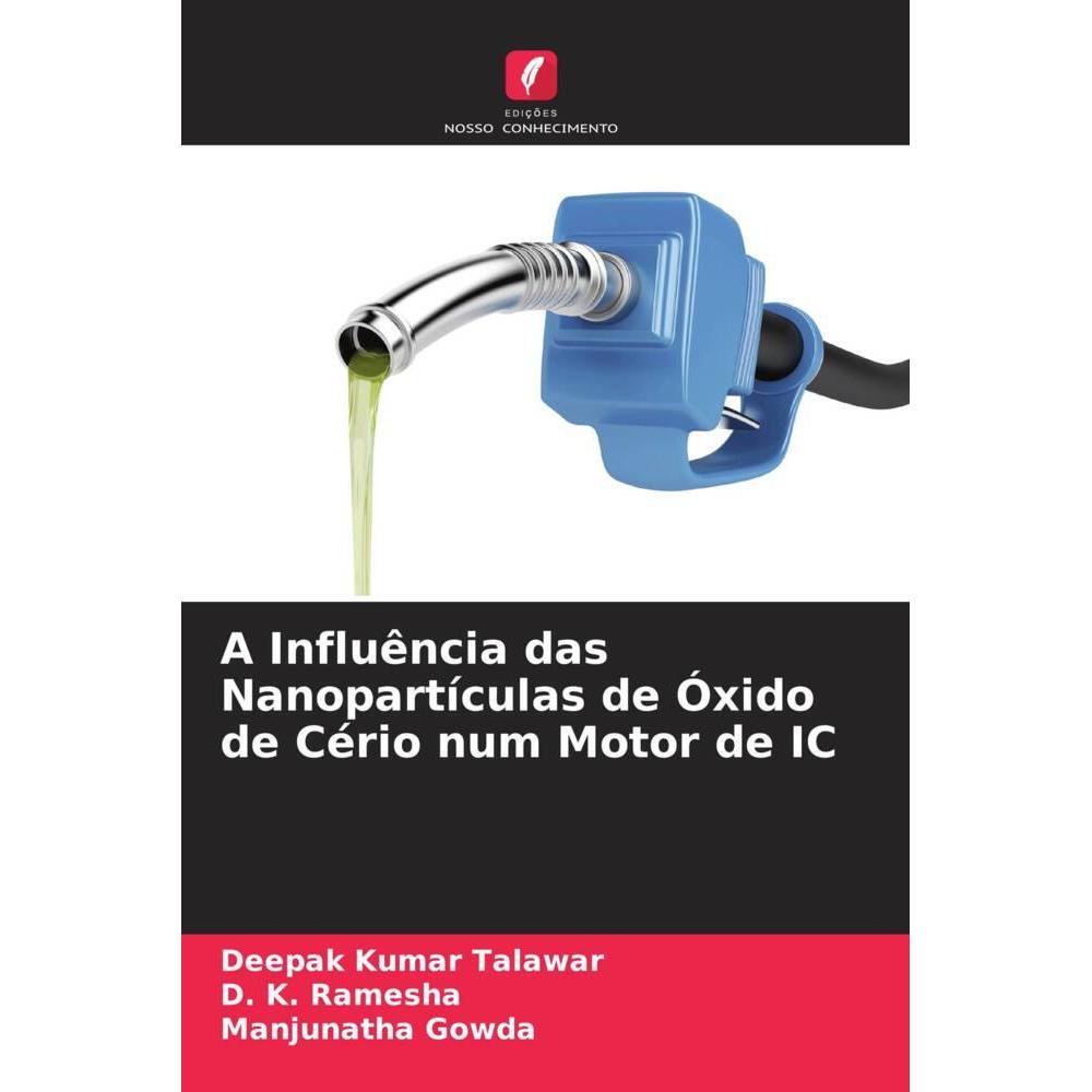 Various Publishers A Influência das Nanopartículas de Óxido de Cério ...
