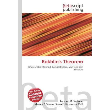 Rokhlin's Theorem, Fachbücher von Lambert M. Surhone, Mariam T. Tennoe, Susan F. Henssonow