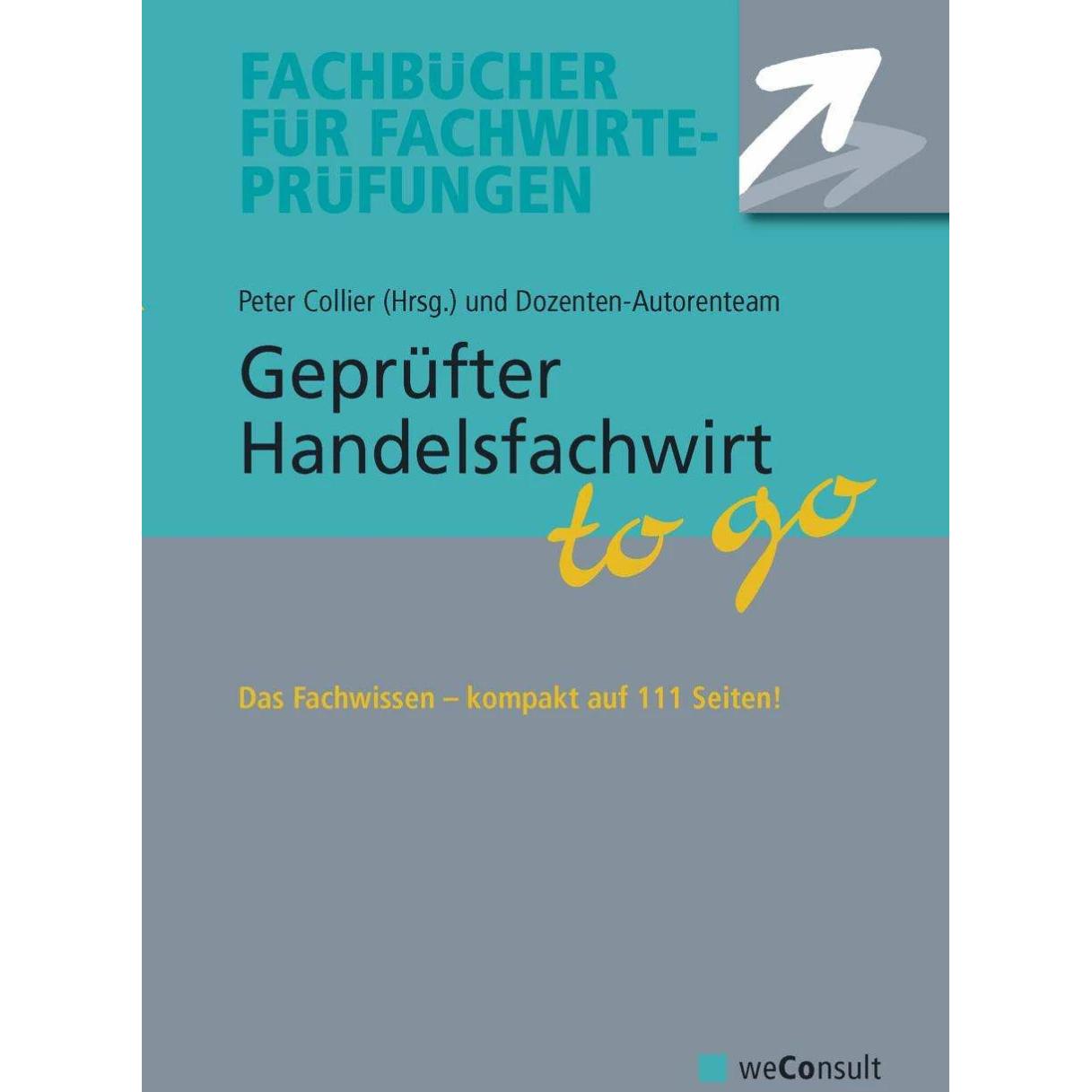 Geprüfter Handelsfachwirt to go, Schulbücher von Peter Collier