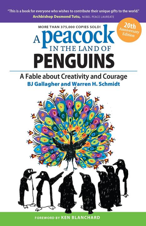 Produktbild A Peacock in the Land of Penguins (Englisch, Bj Gallagher, Warren H. Schmidt, 2015)