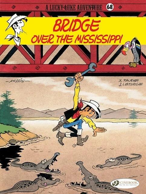 Produktbild Lucky Luke 68 - Bridge over the Mississippi (Englisch, Jean & Fauche Leturgie)