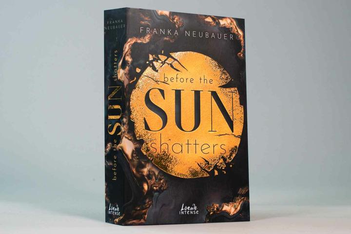 Produktbild Loewe Before the Sun Shatters (Scandalous Secrets, Band 1) (Deutsch, Franka Neubauer, 2025)