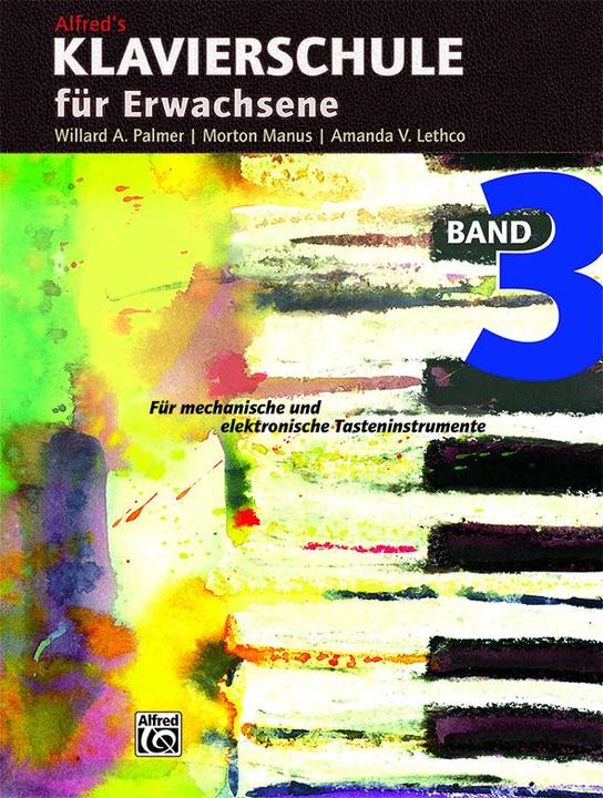 Produktbild Klavierschule für Erwachsene 3 (Deutsch, Englisch, Amanda V Lethco, Morton Manus, Willard A., 2003)