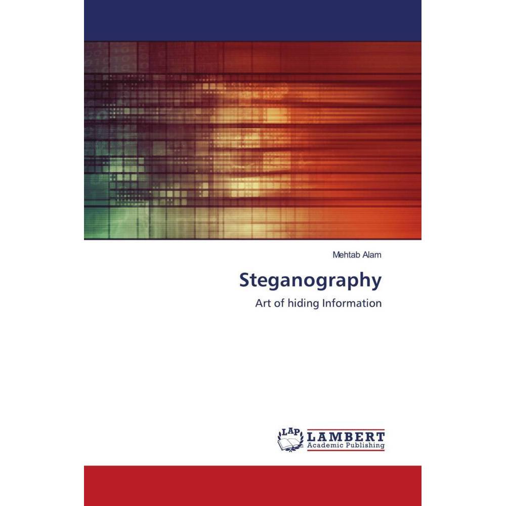 Steganography, Fachbücher von Mehtab Alam