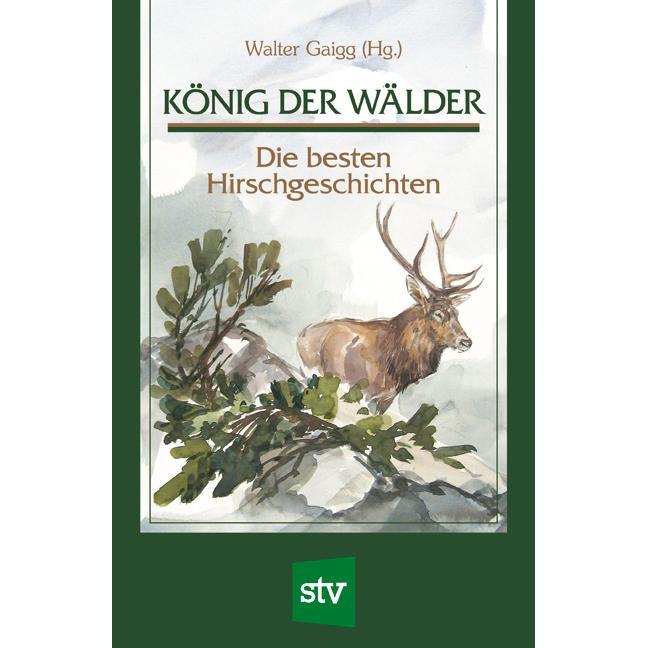 König der Wälder, Ratgeber von Walter Gaigg