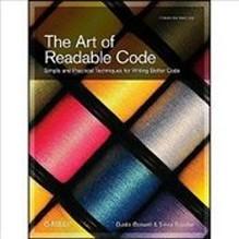Produktbild The Art of Readable Code (Englisch, 2011)