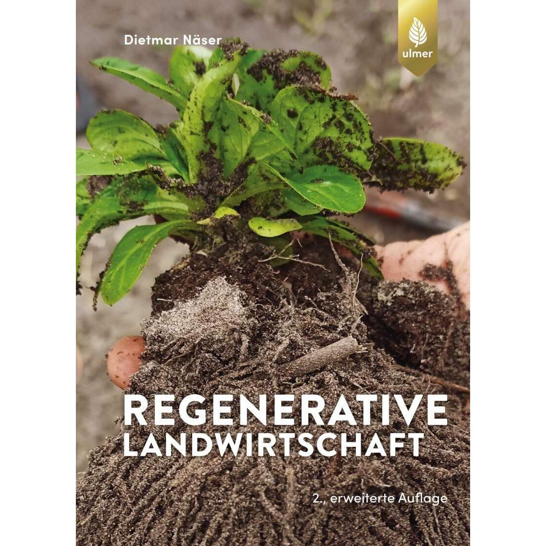 Regenerative Landwirtschaft, Fachbücher von Dietmar Näser