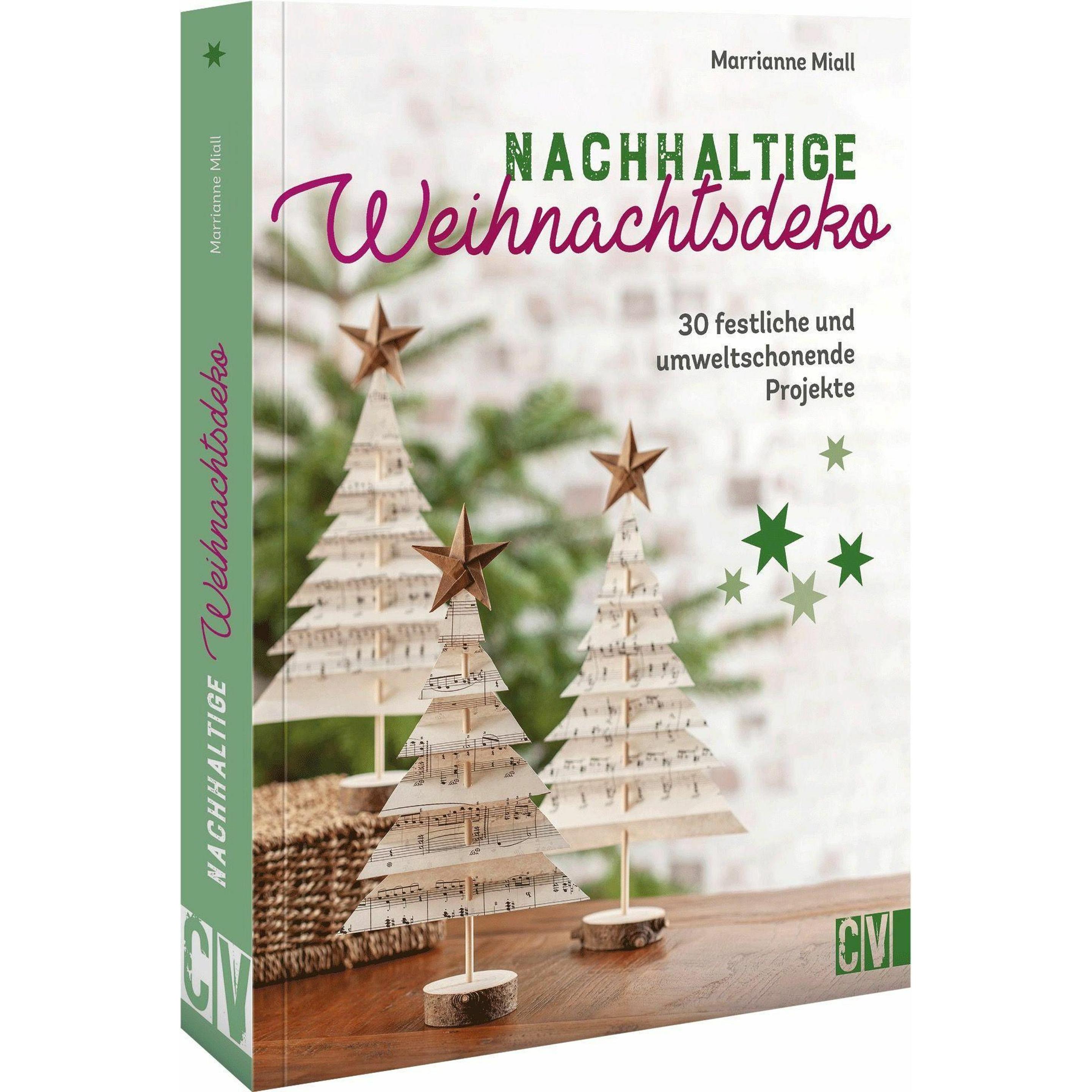 Nachhaltige Weihnachtsdeko, Ratgeber von Marrianne Miall