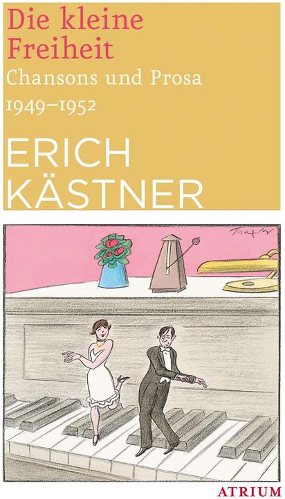 Produktbild Die kleine Freiheit (Deutsch, Erich Kästner, 2017)