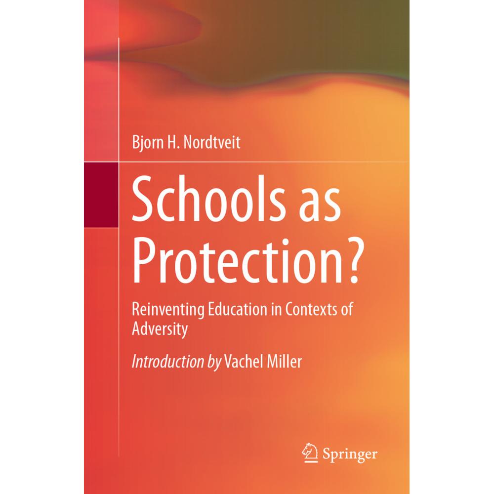 Schools as Protection?, Fachbücher von Bjorn H. Nordtveit