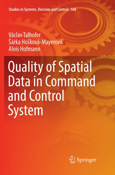 Produktbild Quality of Spatial Data in Command and Control System (Tschechisch, Václav Talhofer, Sárka Hosková-Mayerová, Alois Hofmann, 2018)