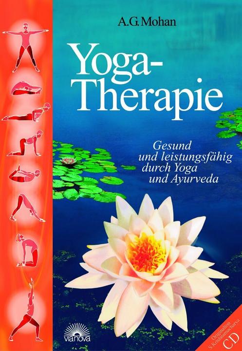 Produktbild Yoga-Therapie. Mit CD-ROM (Deutsch, A G Mohan, A. G. Mohan, Ulrike Kraemer, 2004)