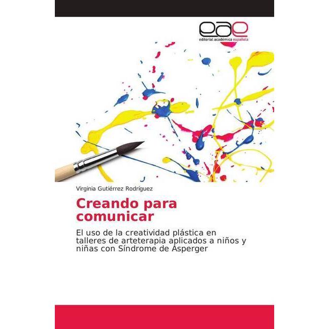 Creando para comunicar, Fachbücher von Virginia Gutiérrez Rodríguez