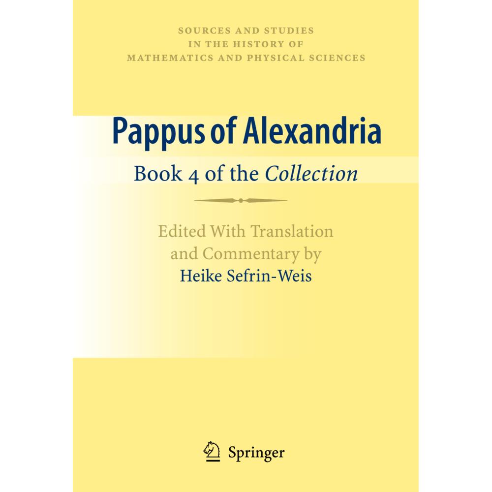 Pappus of Alexandria: Book 4 of the Collection, Fachbücher
