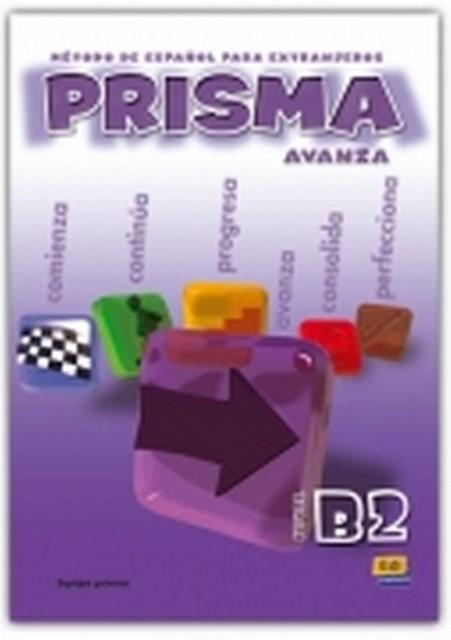 Produktbild Prisma B2 Avanza - Libro del alumno (Deutsch, Maraua, Marisol/RuizdeGaunaMoreno, Ruth/RollndeCabo, VzquezFernndez, 2003)