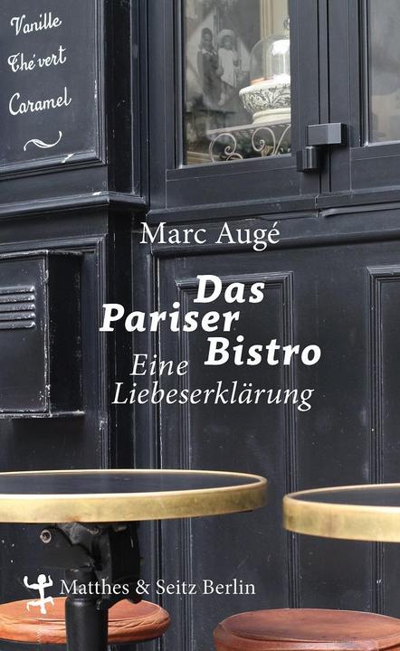 Produktbild Das Pariser Bistro (Deutsch, Felix Kurz, Marc Augé, 2016)