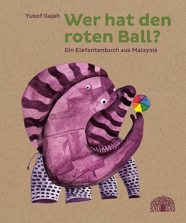 Produktbild Wer hat den roten Ball? (Deutsch, Yusof Gajah, 2014)