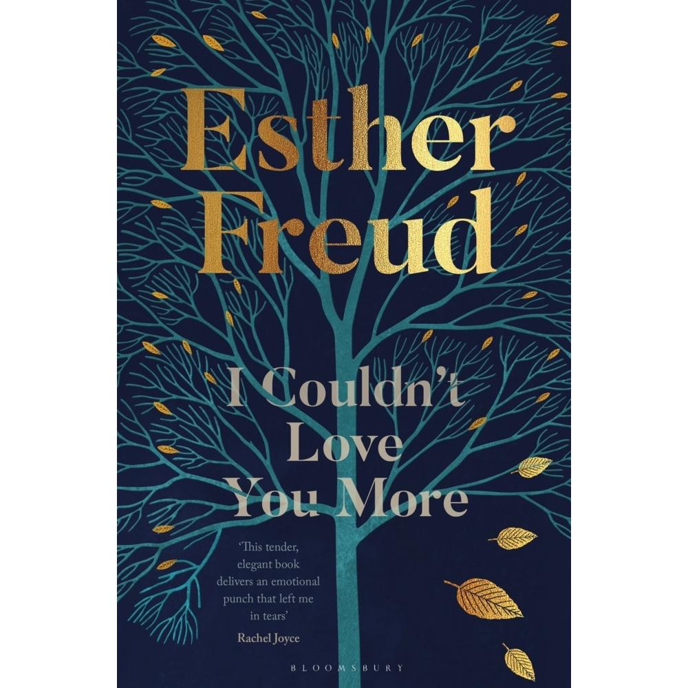 Freud:I Couldn't Love You More, Belletristik von Esther Freud