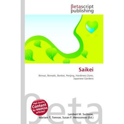 Saikei, Fachbücher von Mariam T. Tennoe, Susan F. Henssonow, Lambert M. Surhone
