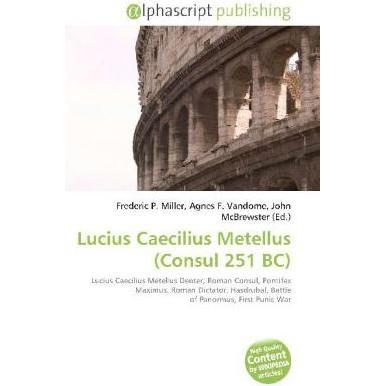 Lucius Caecilius Metellus (Consul 251 BC), Fachbücher