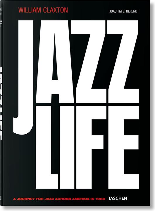 Produktbild William Claxton. Jazzlife (Deutsch, Joachim E. Berendt, 2016)