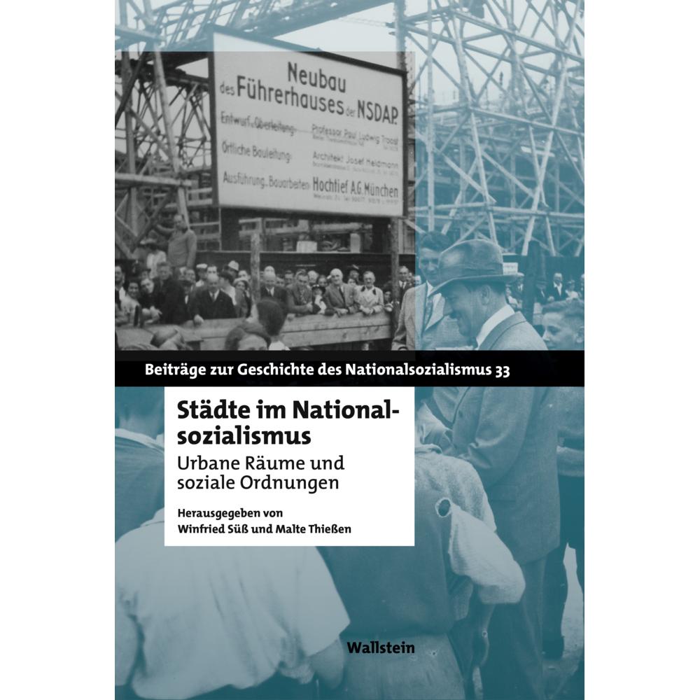 Thumbnail - Städte im Nationalsozialismus, Sachbücher von Winfried Süss, Malte Thiessen