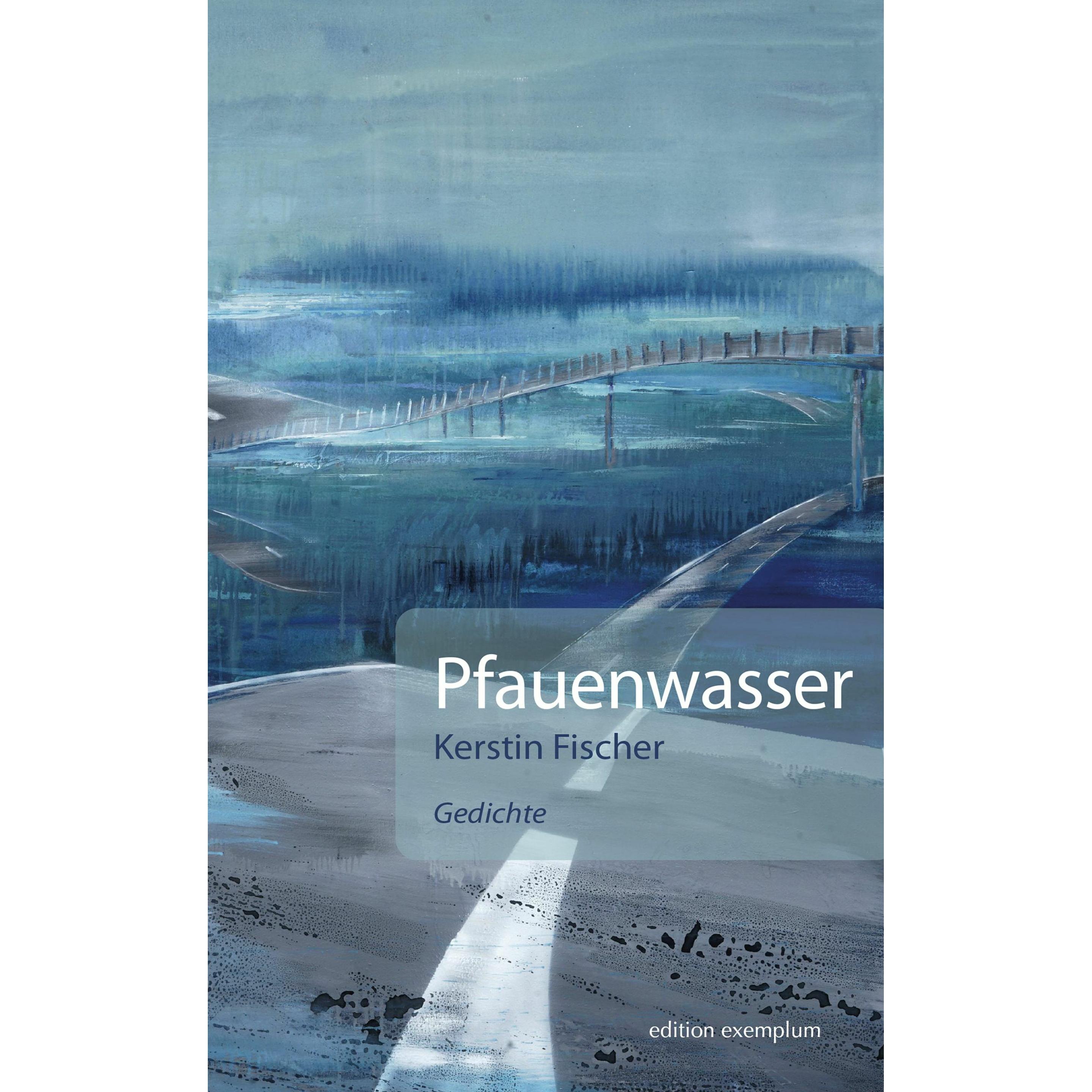 Fischer:Pfauenwasser, Belletristik von Kerstin Fischer