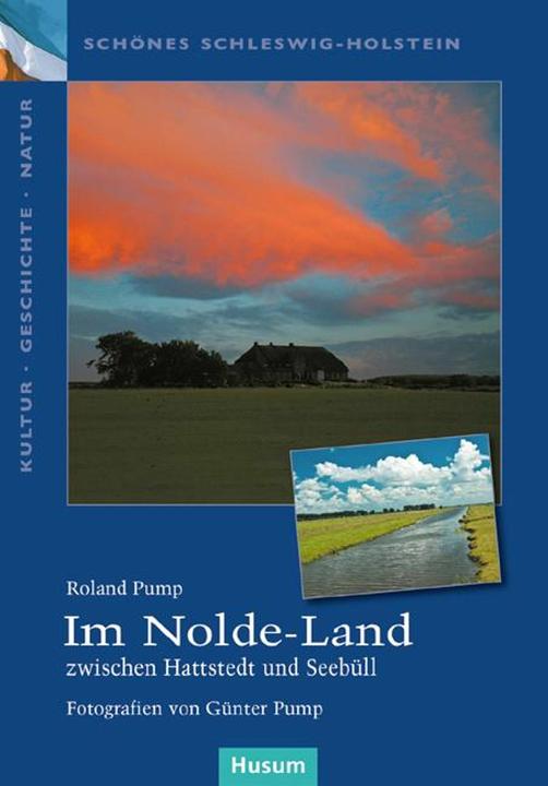 Produktbild Im Nolde-Land (Deutsch, Günter Pump, Roland Pump, 2012)