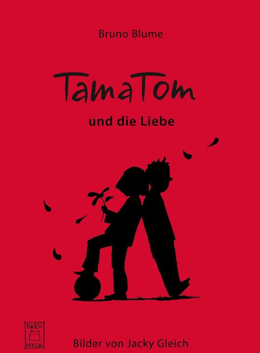 Actual product image TamaTom und die Liebe (German, Bruno Flower, Jacky Gleich, 2024)