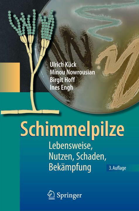Produktbild Schimmelpilze (Deutsch, Birgit Hoff, Ines Engh, Minou Nowrousian, Ulrich Kück, 2009)