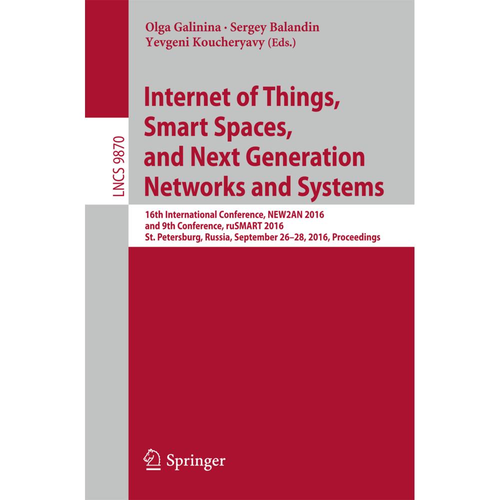 Internet of Things, Smart Spaces, and Next Generation Networks and Systems, Fachbücher von Sergey Balandin, Yevgeni Kouc...