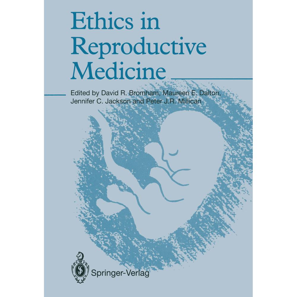 Ethics in Reproductive Medicine, Fachbücher
