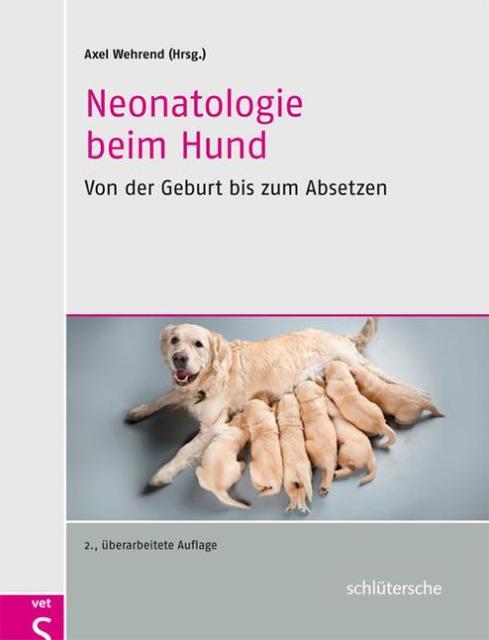 Produktbild Neonatologie beim Hund (Deutsch, Wehrend Axel, 2013)