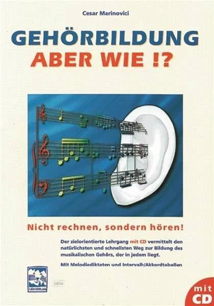Produktbild Gehörbildung, aber wie? Inkl. CD (Deutsch, Cesar Marinovici, 1997)
